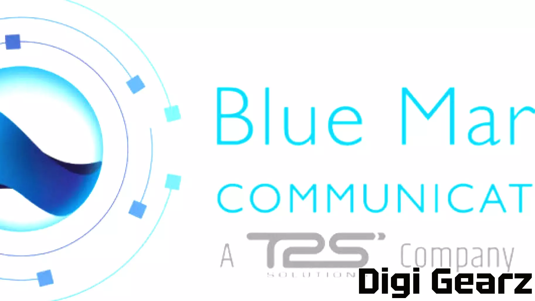 T2S Solutions Expands Its Space Technology Portfolio with Blue Marble Communications Acquisition