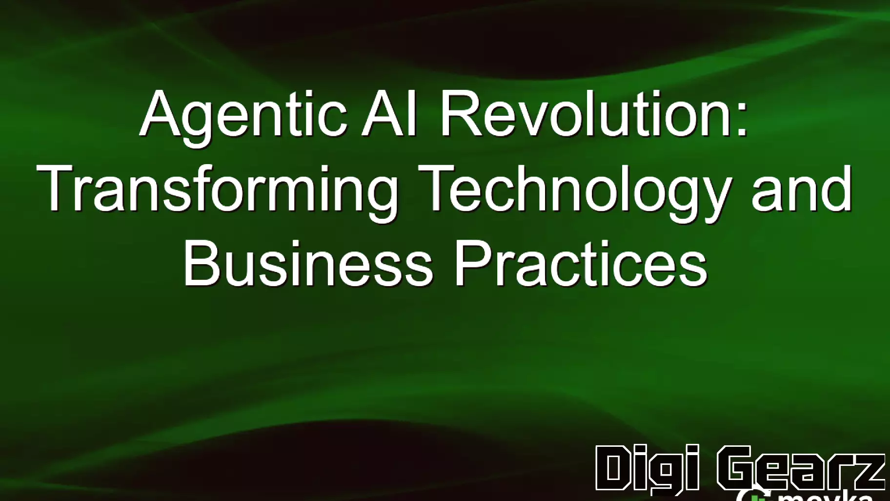 The Rise of Agentic AI: A New Era in Business and Technology